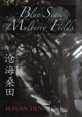 Cover image for Blue Seas, Mulberry Fields