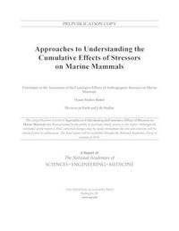 Cover image for Approaches to Understanding the Cumulative Effects of Stressors on Marine Mammals