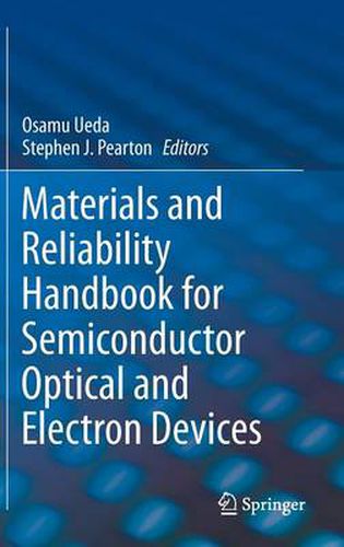 Cover image for Materials and Reliability Handbook for Semiconductor Optical and Electron Devices