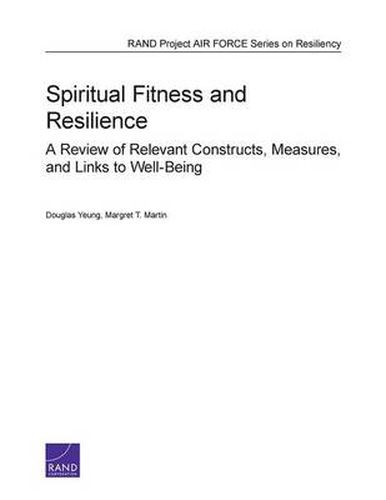 Cover image for Spiritual Fitness and Resilience: A Review of Relevant Constructs, Measures, and Links to Well-Being