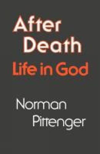 Cover image for After Death: LIfe in God