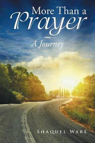 Cover image for More Than a Prayer: A Journey