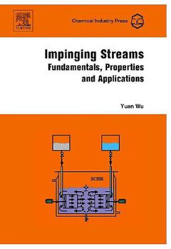 Cover image for Impinging Streams: Fundamentals, Properties and Applications