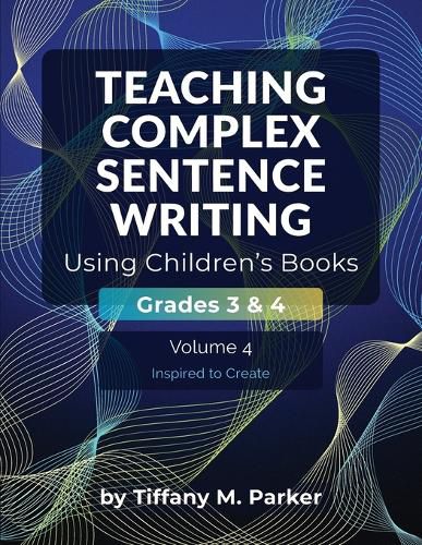 Cover image for Teaching Complex Sentence Writing Using Children's Books