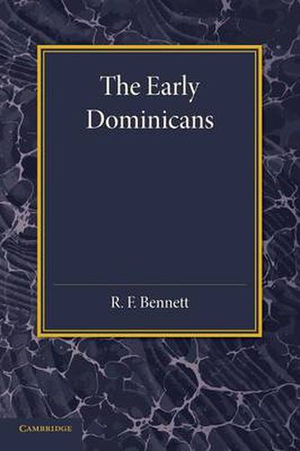 Cover image for The Early Dominicans: Studies in Thirteenth-Century Dominican History