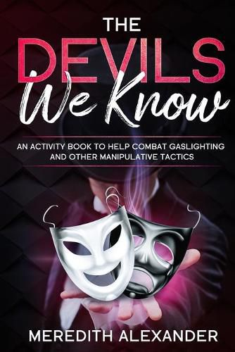 Cover image for The Devil's We Know