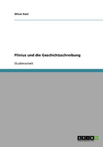 Cover image for Plinius Und Die Geschichtsschreibung