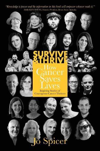 Cover image for Survive & Thrive: How Cancer Saves Lives