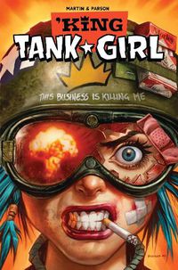 Cover image for Tank Girl: King Tank Girl