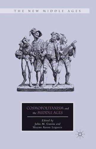 Cover image for Cosmopolitanism and the Middle Ages