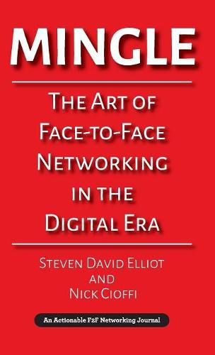 Cover image for Mingle: The Art of Face-to-Face Networking in the Digital Era