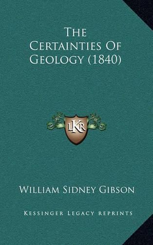 The Certainties of Geology (1840)