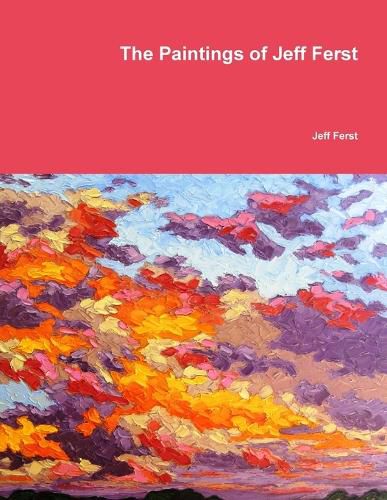 Cover image for The Paintings of Jeff Ferst