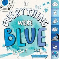 Cover image for If Everything Were Blue