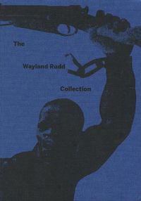 Cover image for The Wayland Rudd Collection: Exploring Racial Imaginaries in Soviet Visual Culture