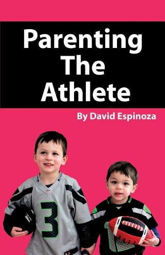 Cover image for Parenting the Athlete