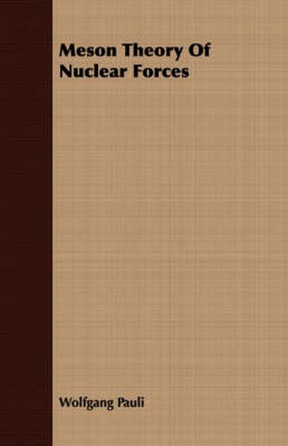 Cover image for Meson Theory of Nuclear Forces