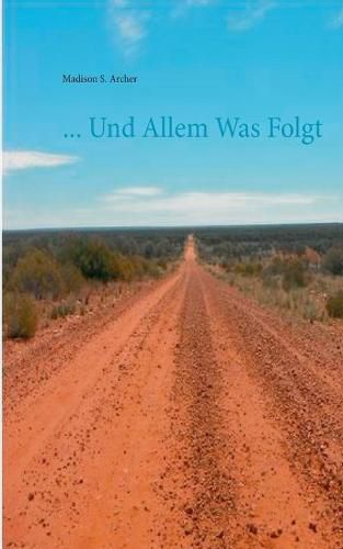 Cover image for ... Und Allem Was Folgt