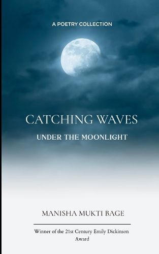 Cover image for Catching Waves under the Moonlight (Edition1st)