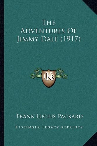 The Adventures of Jimmy Dale (1917)