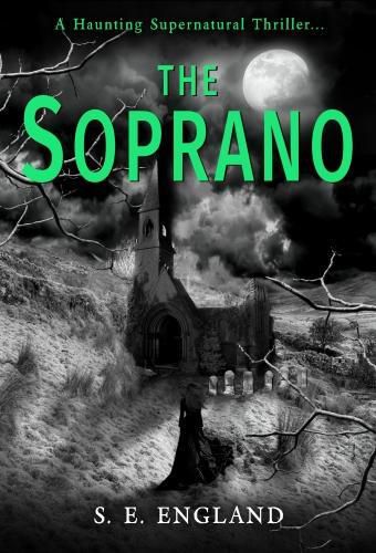 Cover image for The Soprano: A Haunting Supernatural Thriller