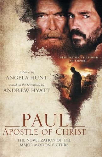 Cover image for Paul, Apostle of Christ - The Novelization of the Major Motion Picture