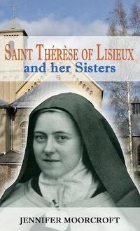 Cover image for St Therese of Lisieux and her Sisters