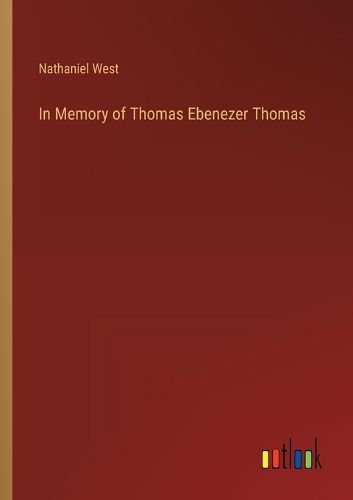 In Memory of Thomas Ebenezer Thomas