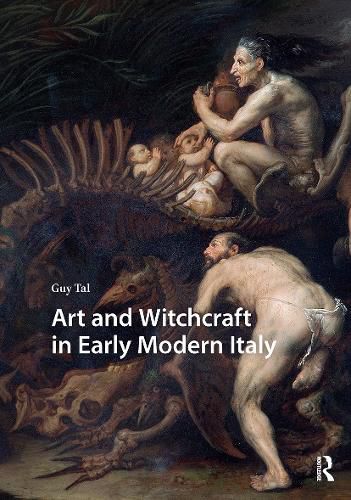 Cover image for Art and Witchcraft in Early Modern Italy