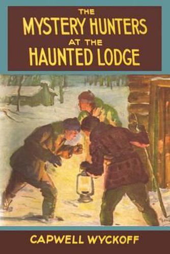 Cover image for The Mystery Hunters at the Haunted Lodge