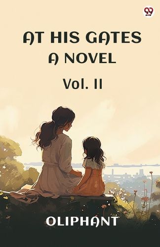 Cover image for At His GatesA Novel Vol. II (Edition1)