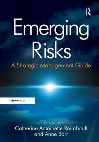 Cover image for Emerging Risks: A Strategic Management Guide