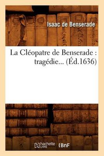 Cover image for La Cleopatre de Benserade (Ed.1636)