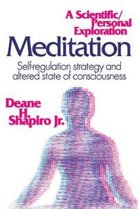 Cover image for Meditation: Self-regulation Strategy and Altered State of Consciousness