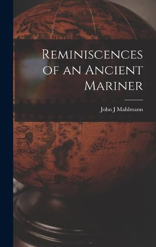 Cover image for Reminiscences of an Ancient Mariner