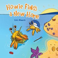 Cover image for Howie Finds a New Home