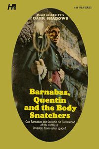 Cover image for Dark Shadows the Complete Paperback Library Reprint Book 26: Barnabas, Quentin and the Body Snatchers