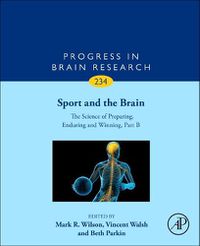 Cover image for Sport and the Brain: The Science of Preparing, Enduring and Winning, Part B