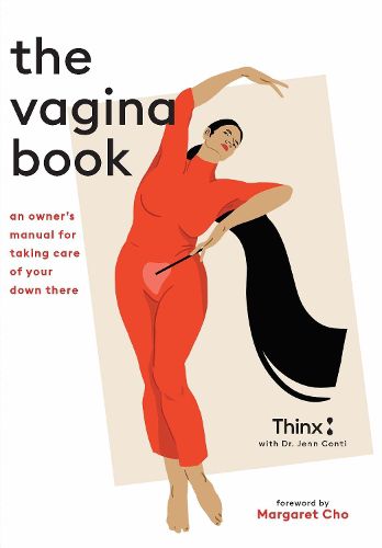 Cover image for The Vagina Book: An Owner's Manual for Taking Care of Your Down There