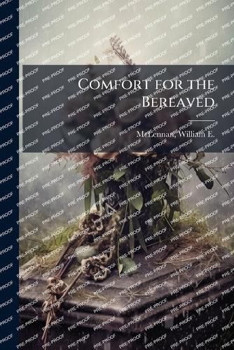Cover image for Comfort for the Bereaved
