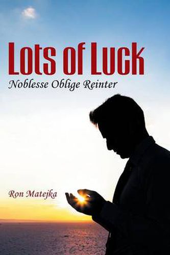 Cover image for Lots of Luck Noblesse Oblige Reinter