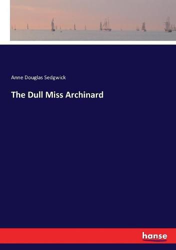 The Dull Miss Archinard