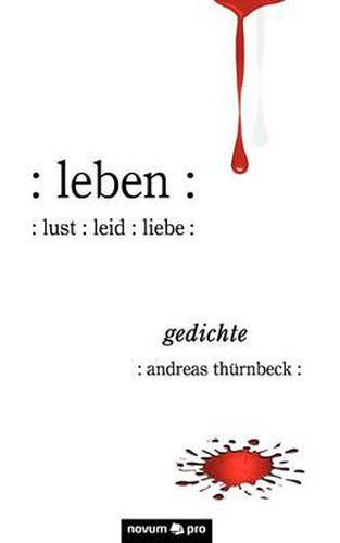 Cover image for leben: lust: leid: liebe: gedichte