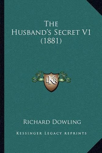 The Husband's Secret V1 (1881)