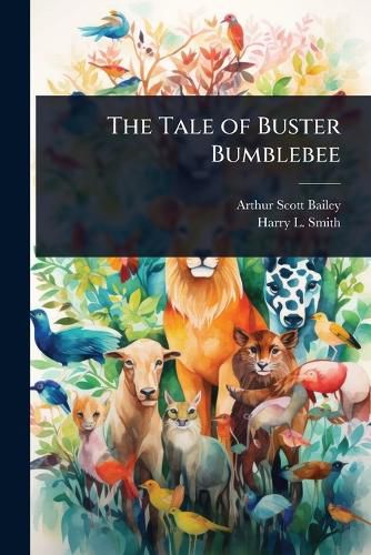 Cover image for The Tale of Buster Bumblebee