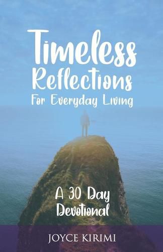 Cover image for Timeless Reflections for Everyday Living: A 30 Day Devotional