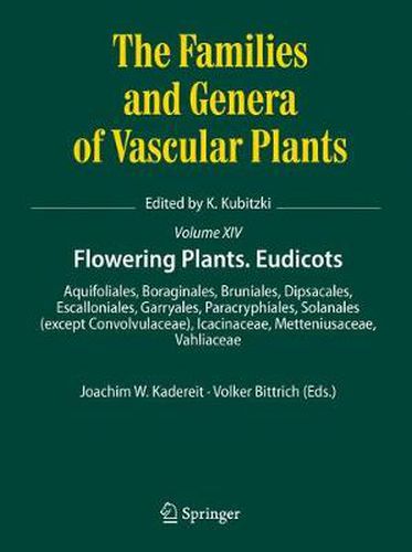 Cover image for Flowering Plants. Eudicots: Aquifoliales, Boraginales, Bruniales, Dipsacales, Escalloniales, Garryales, Paracryphiales, Solanales (except Convolvulaceae), Icacinaceae, Metteniusaceae, Vahliaceae