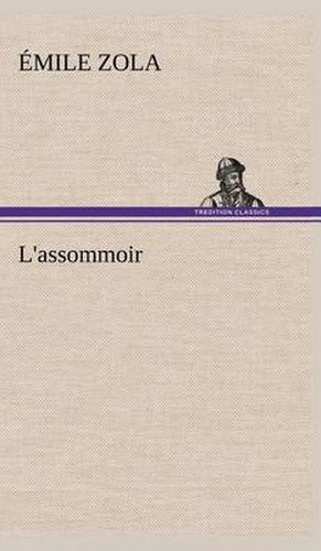 Cover image for L'assommoir