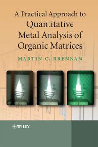 Cover image for A Practical Approach to Quantitative Metal Analysis of Organic Matrices