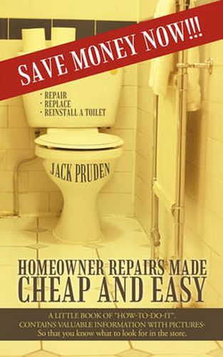 Cover image for Homeowner Repairs Made Cheap and Easy